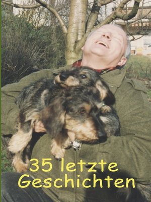cover image of 35 letzte Geschichten